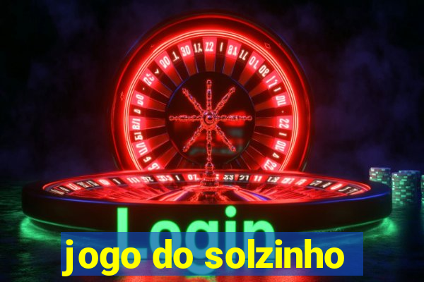 jogo do solzinho